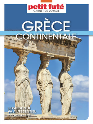 cover image of GRÈCE CONTINENTALE 2025 Carnet Petit Futé
